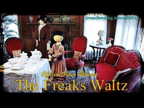 "The Freaks Waltz" by the Foxman (Folklore & Superstitions)