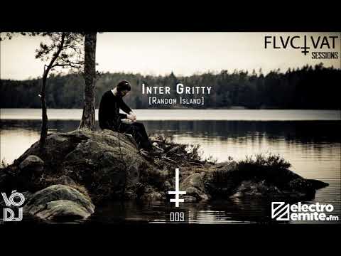 Fluctuat Session #9 - Inter Gritty [Random Island]