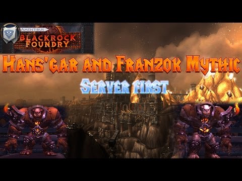 Amentibus - Hans'gar and Franzok Mythic Server first [Multi POV]