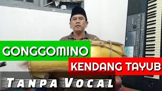 Download lagu GENDING GONGGOMINO KENDANG TAYUB TANPA SINDEN BISA KARAOKE mp3 Download lagu GENDING GONGGOMINO KENDANG TAYUB TANPA SINDEN BISA KARAOKE mp3