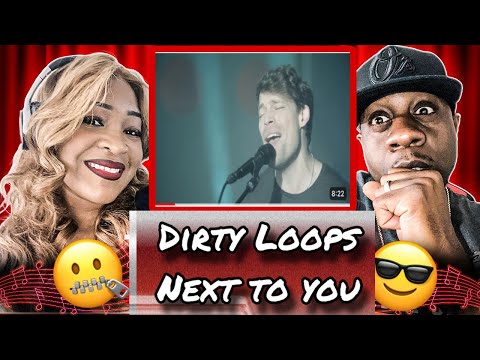These Guys Are Amazing!!!  Dirty Loops - Next To You (Reaction)