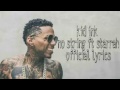 KID INK NO STRINGS FT STARRAH OFFICIAL LYRICS