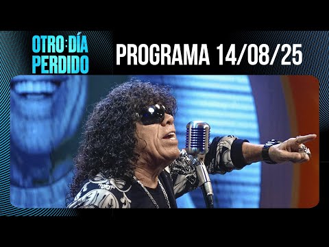 OTRO DÍA PERDIDO - Programa 14/08/25 - LA MONA JIMÉNEZ, EL GARDEL DEL CUARTETO