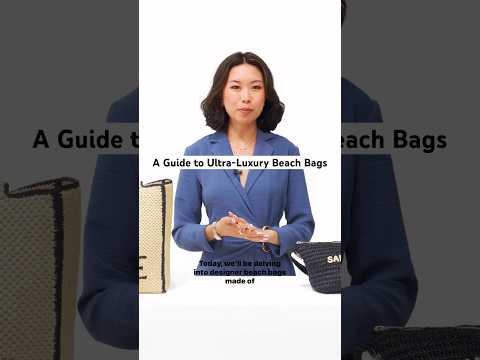 Are These the Best Luxury Beach Bags?
