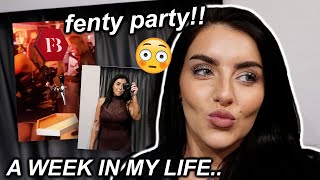 A WEEK IN MY LIFE! (Fenty party, exciting meetings + big changes!)