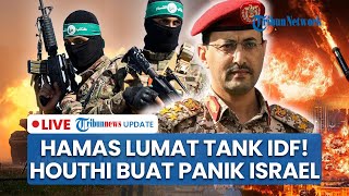 Hamas Serang Tank IDF dengan Bom hingga Meledak! Houthi ajak Negara Arab Bersatu Dukung Gaza
