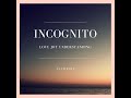 Incognito - Love, Joy, Understanding (Club Edit)