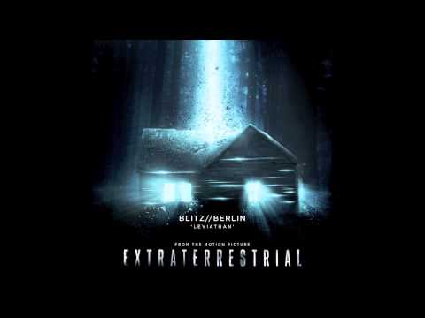 Blitz//Berlin - Leviathan (Extraterrestrial OST)