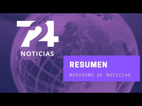 Resumen matutino de noticias | Viernes 24 de septiembre del 2021