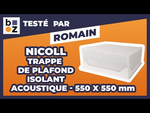 Trappe de plafond 550 x 550 mm avec isolant acoustique épaisseur 330mm NICOLL
