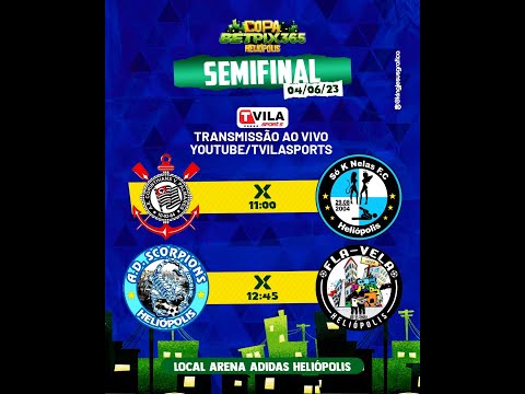 🔴SEMI-FINAL DA COPA BETPIX365 HELIÓPOLIS - SCORPIONS x FLA-VELA