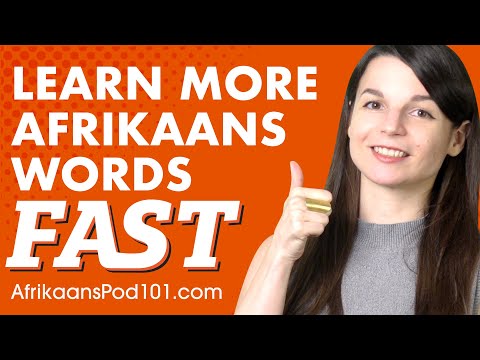 How to Learn MORE Afrikaans Words Fast