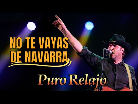 Puro Relajo "NO TE VAYAS DE NAVARRA" Pamplona · Iruña · Baluarte 12/05/24