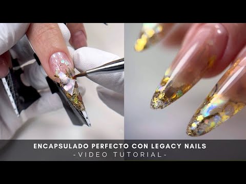 ENCAPSULADO PERFECTO CON LEGACY NAILS │ VIDEO TUTORIAL │ LEGACY NAILS