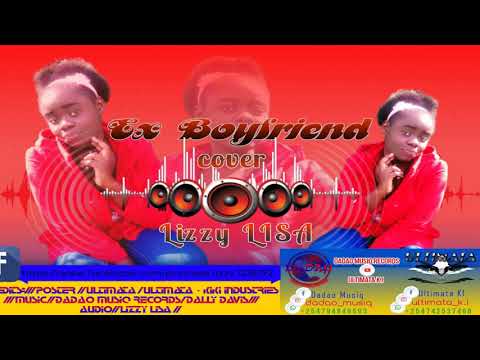 Lizzy LISA Ex-Boyfriend (Rayvanny  Cover)