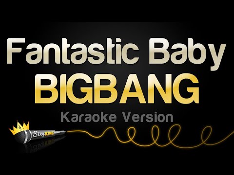 BIGBANG - Fantastic Baby (Karaoke Version)