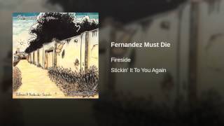 Fernandez Must Die Music Video