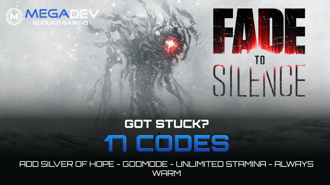 FADE TO SILENCE Cheats: Unlimited Stamina, Godmode, Always Warm, ... | Trainer by MegaDev
