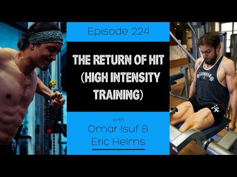 Ep. 224- The Return of HIT (High Intensity Training)