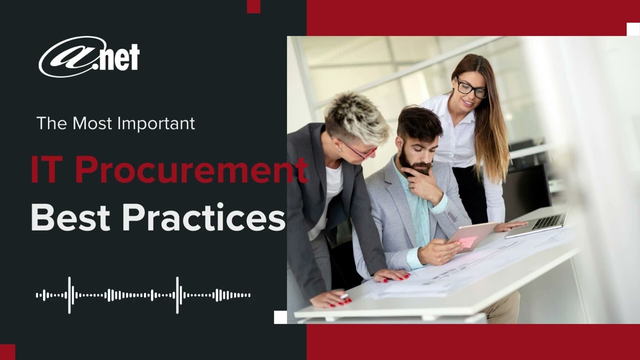 The Top 8 IT Procurement Best Practices You Should Know About