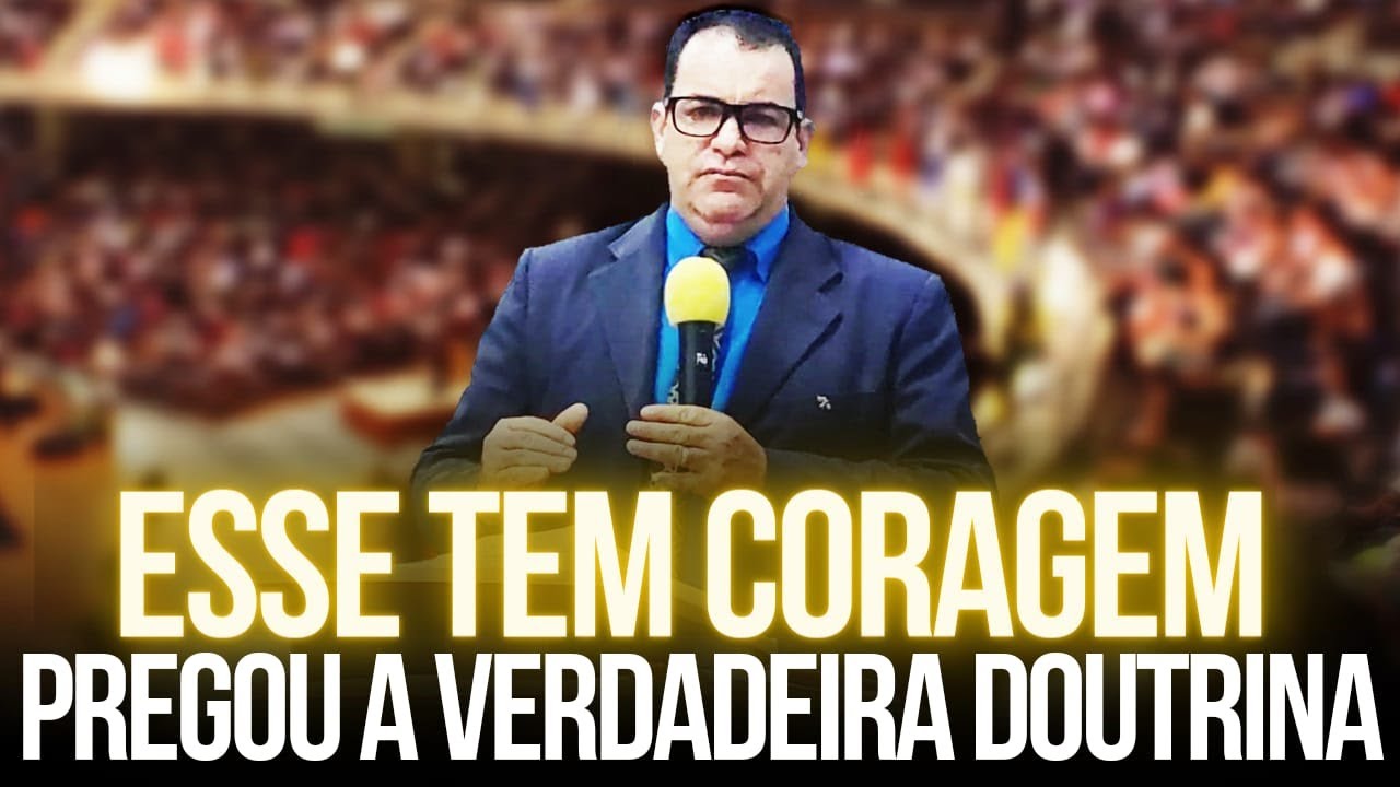 Esse Tem Coragem! Pregou a Verdadeira Doutrina - Pregação Evangélica de Arrepiar 2023