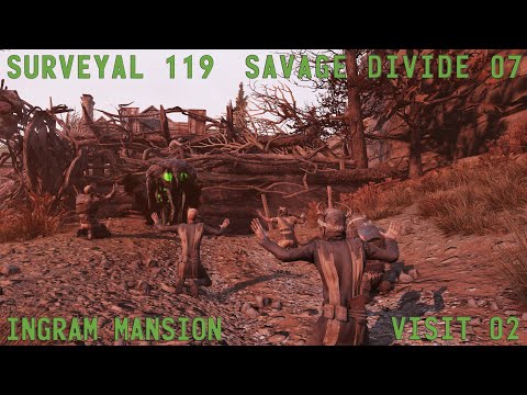 Fallout 76 Surveyal Project 119 - Savage Divide 07 - Ingram Mansion