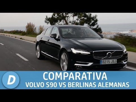 Comparativa VOLVO S90 VS berlinas alemanas (Audi, BMW, Mercedes)