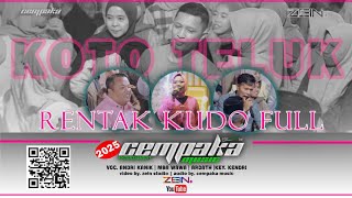 Download lagu RENTAK KUDO KOTO TELUK FULL CEMPAKA MUSIK mp3 Download lagu RENTAK KUDO KOTO TELUK FULL CEMPAKA MUSIK mp3