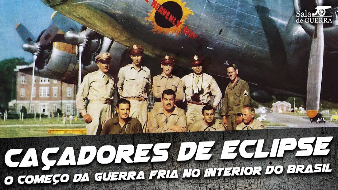 Caçadores de Eclipse: o começo da Guerra Fria no interior do Brasil - DOC #84