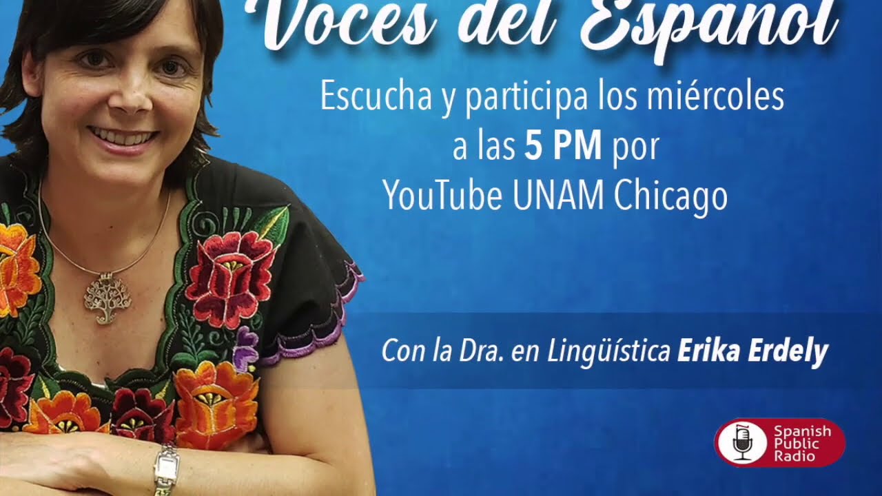 VOCES DEL ESPAÑOL 060 Con entrevista al Dr  Raúl González sobre las valonas de Tierra Caliente