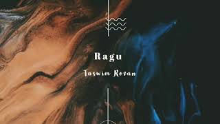 Download lagu Taswim Rozan - Ragu (Demo) mp3 Download lagu Taswim Rozan - Ragu (Demo) mp3