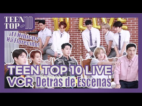 [#TTYASubs] TEEN TOP ON AIR - ¡El Hibicus Ha Florecido! #TEENTOP 10 LIVE Detrás de Escenas del VCR