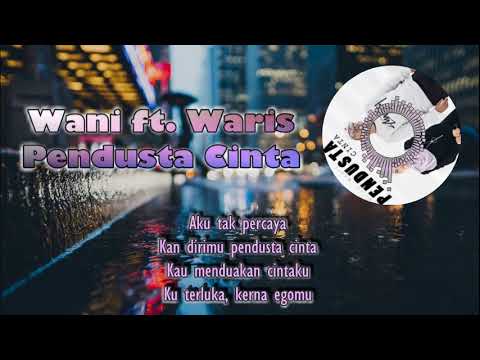 Wani ft. Waris - Pendusta Cinta (Lirik) ★Nightcore★
