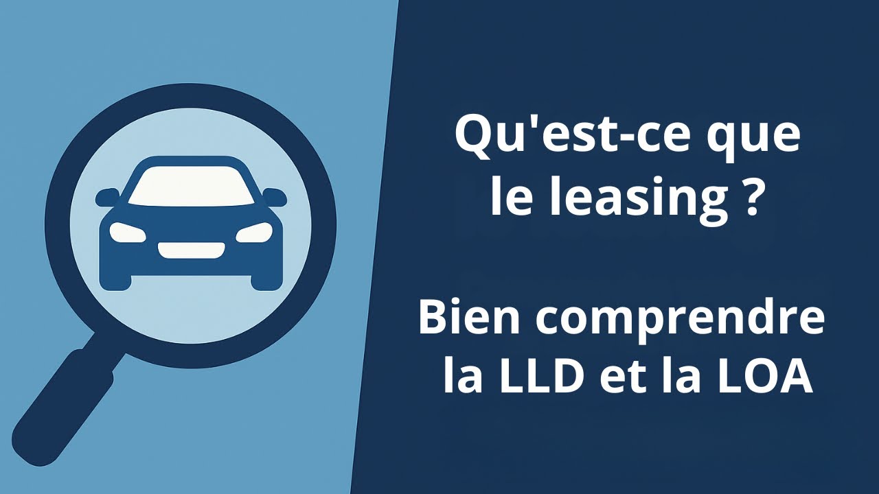 LOA et LLD : un duo efficace qui soulève des questions chez les clients ...