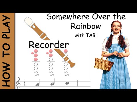 How to play Somewhere over the Rainbow on Recorder | Sheet Music with Tab
