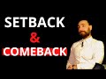 Setback Meaning - What is Setback & How to deal with it with a Growth Mindset