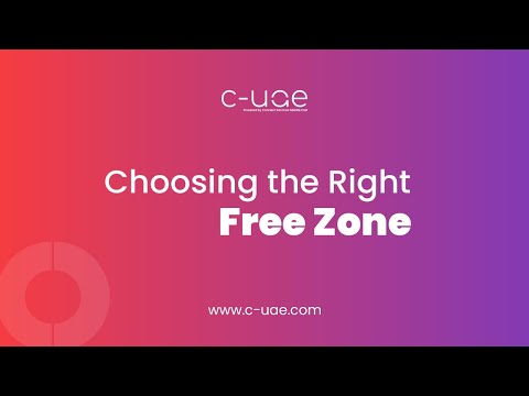 Choose the Right Free Zone for your Business | Dubai Free Zones | Types of Free Zones