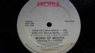 Word Of Mouth- King Kut (New Remix) 1985