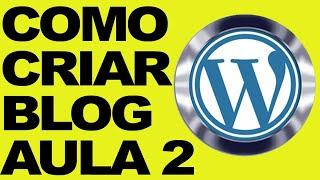 Como Criar um Blog Passo a Passo Aula 2  Instalao do Wordpress na Umbler