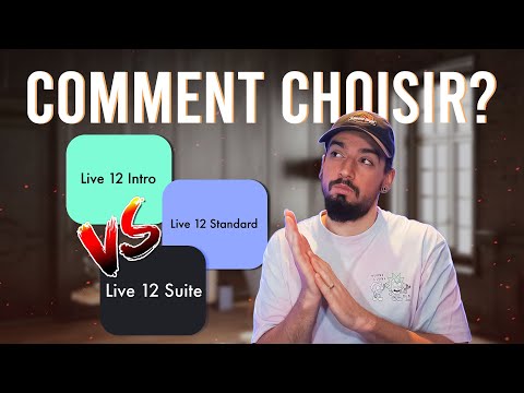 Ableton Live 12 : quelle version choisir ? Intro vs Standard vs Suite