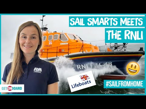 SAIL SMARTS MEETS THE RNLI  - TOP TIPS TO STAY SAFE THIS SUMMER