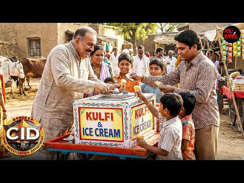 आखिर क्यों Bihar के गांव में ACP और Abhijit ने बांटे Ice Cream ? | CID Special | New Episode 2025