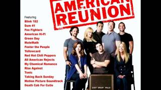 American Reunion Soundtrack -- My Chemical Romance  &quot;We don&#39;t need another Song about California&quot;