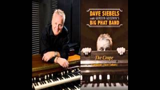 The Coupe - Dave Siebels (with Gordon Goodwin's Big Phat Band)