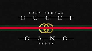 Gucci Gang Remix- Jody Breeze #ShootYaGang