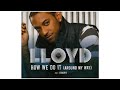 Lloyd How We Do It Around My Way Ft Ludacris Acapella