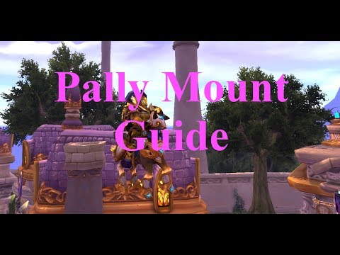 Paladin Order Hall Class Mount Guide