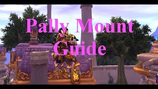 Paladin Order Hall Class Mount Guide