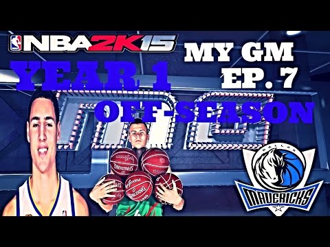 NBA 2K15 My Gm Mavericks - Year 1 Off-season - Episode 7 Playstation 4