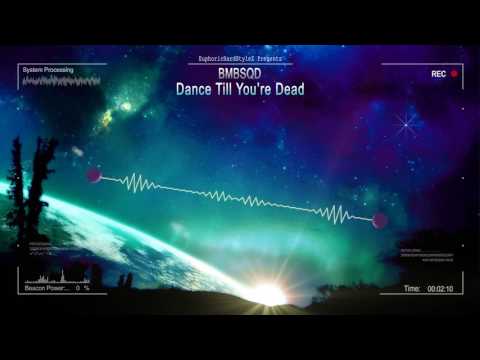 BMBSQD - Dance Till You're Dead [HQ Free]